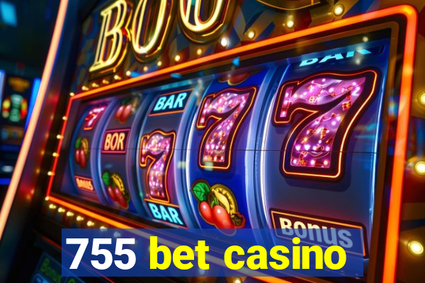 755 bet casino